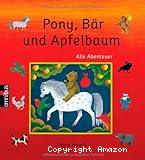 Pony, Bär und Apfelbaum