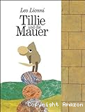 Tillie und die Mauer