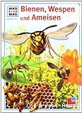 Bienen, Wespen und Ameisen