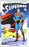 Superman: las historias de Alan Moore